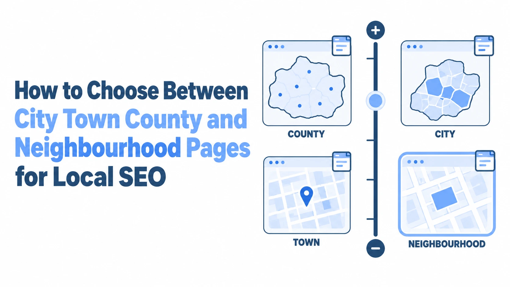 how to choose between city town and neighbourhood pages for local seo