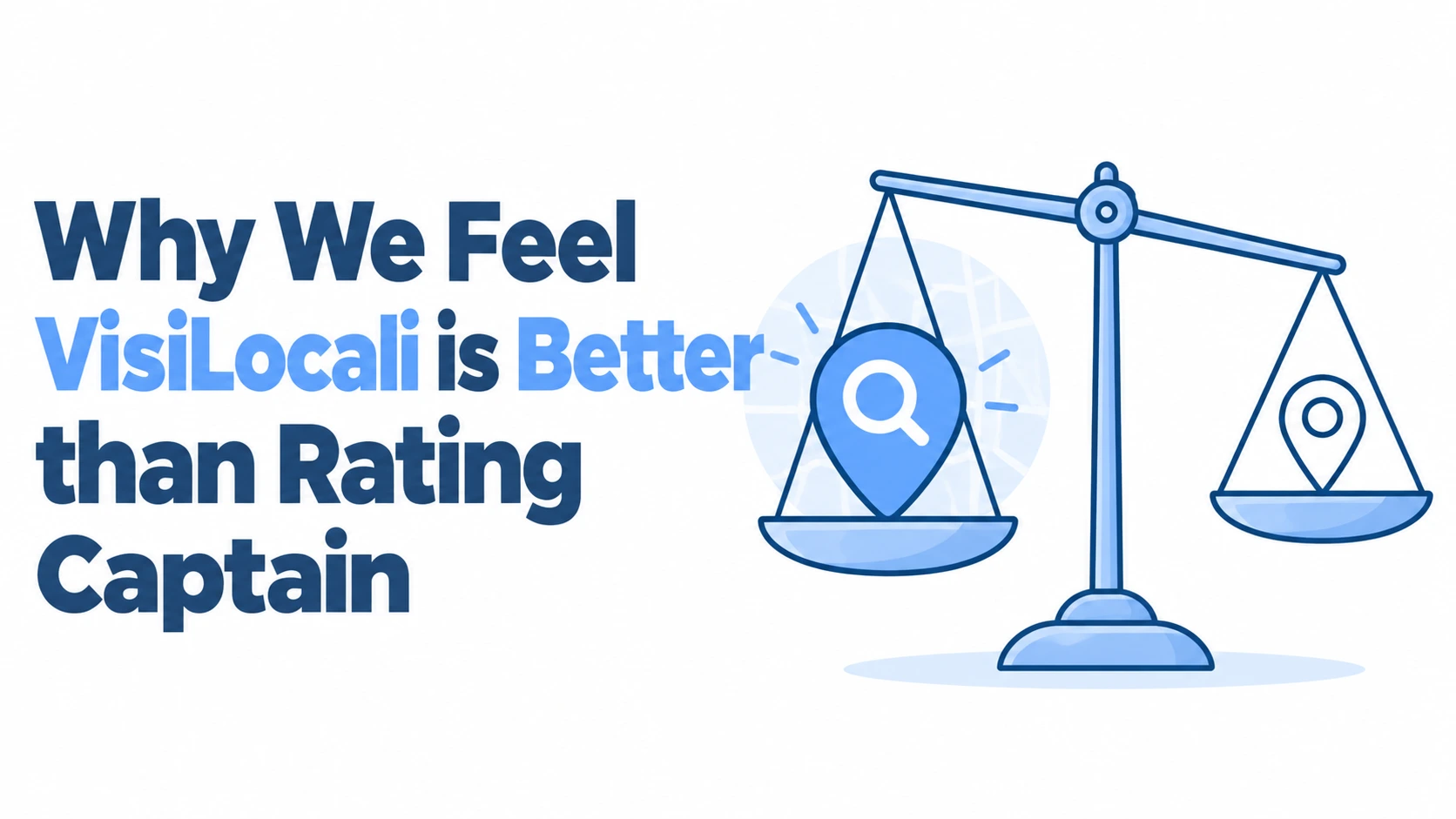 why we feel visilocali is better than rating captain local seo platform